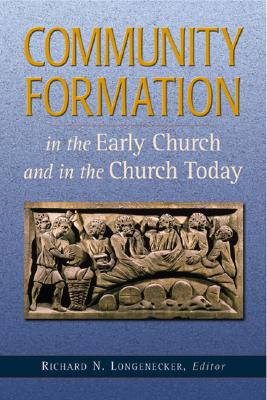 Image for Community Formation: In the Early Church and in the Church Today