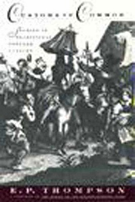 Customs in Common: Studies in Traditional Popular Culture