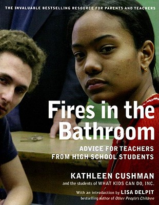 Image for Fires in the Bathroom: Advice for Teachers from High School Students