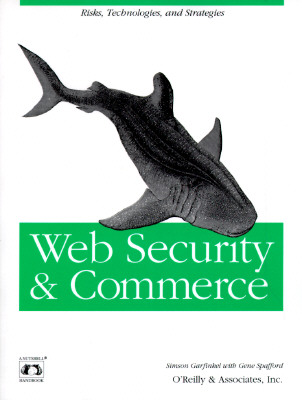 Web Security and Commerce (Nutshell Handbooks)
