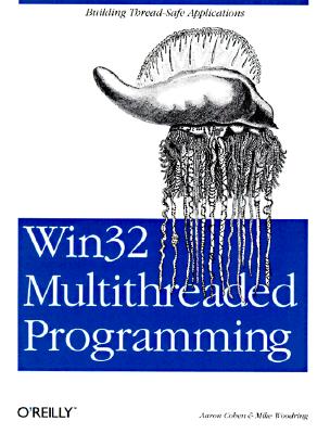 Image for Win32 Multithreaded Programming; Win32 Multithreaded Programming Win32 Multithreaded Programming; Win32 Multithreaded Programming