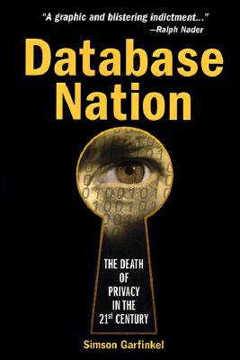 Image for Database Nation: The Death of Privacy in the 21st Century