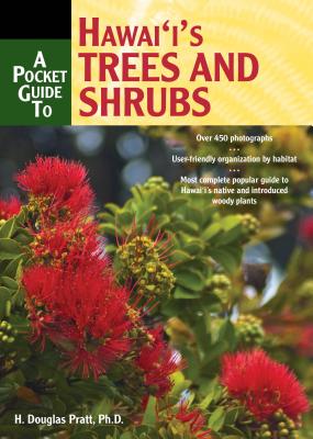 Image for A Pocket Guide to Hawai'i's Trees and Shrubs