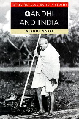 Image for Gandhi and India (Interlink Illustrated Histories)