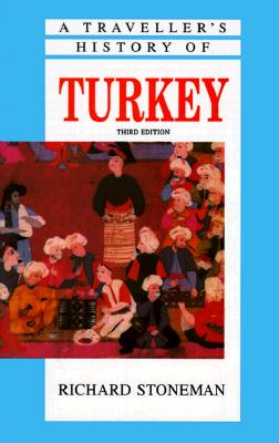A Traveller's History of Turkey (Traveller's History)