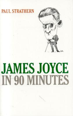 James Joyce in 90 Minutes