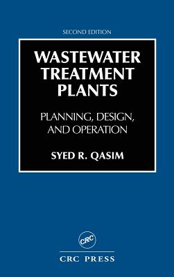 Image for Wastewater Treatment Plants; Planning, Design, and Operation Wastewater Treatment Plants; Planning, Design, and Operation