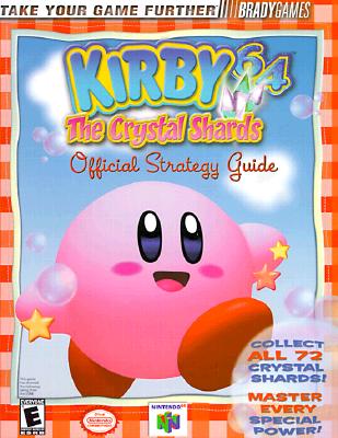 Kirby 64: The Crystal Shards : Official Strategy Guide (Video Game Books)