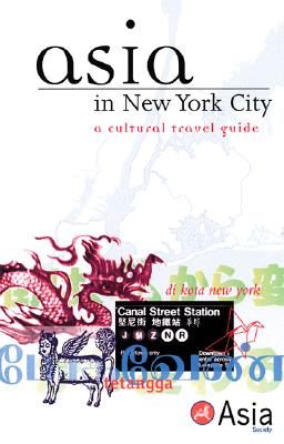 Asia in New York City: A Cultural Travel Guide