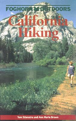 Foghorn California Hiking: The Complete Guide to More Than 1,000 of the Best Hikes (2001-2002)