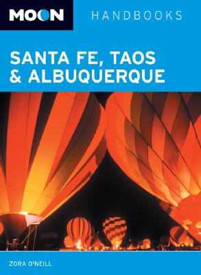 Moon Santa Fe, Taos and Albuquerque (Moon Handbooks)