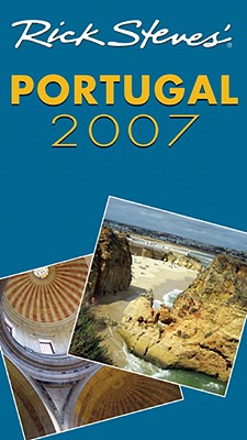 Rick Steves' Portugal 2007