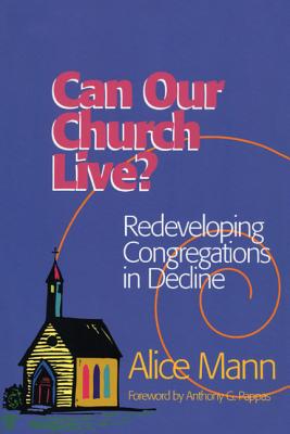 Can Our Church Live Redeveloping Congregations in Decline