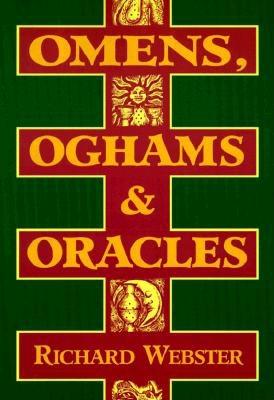 Omens, Oghams & Oracles: Divination in the Druidic Tradition