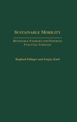 Sustainable Mobility: Renewable Energies for Powering Fuel Cell Vehicles