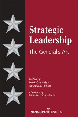 Image for Strategic Leadership: The General's Art Strategic Leadership: The General's Art