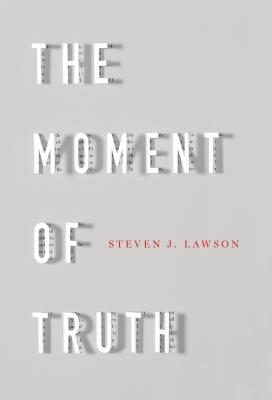 Image for The Moment of Truth The Moment of Truth
