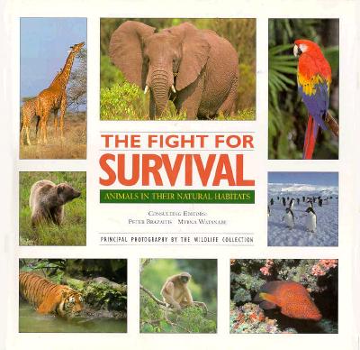 Image for The Fight for Survival: Animals in Their Natural Habitats