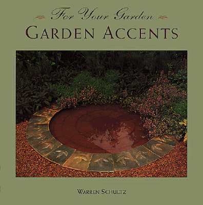 Garden Accents (For Your Garden)
