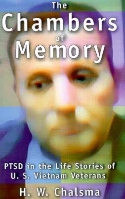 The Chambers of Memory: Ptsd in the Life Stories of U.S. Vietnam Veterans (Developments in Clinical Psychiatry)