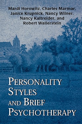 Personality Styles and Brief Psychotherapy (The Master Work Series)