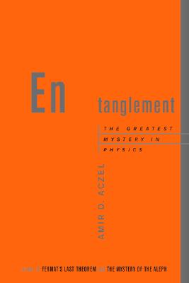 Image for Entanglement: The Greatest Mystery in Physics