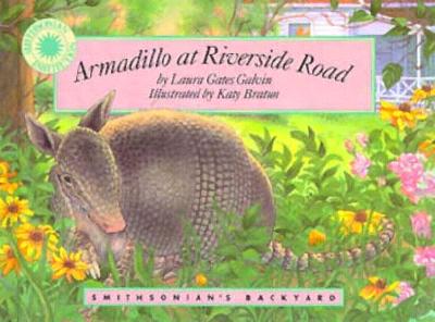 Armadillo at Riverside Road - a Smithsonian's Backyard Book (Mini book)