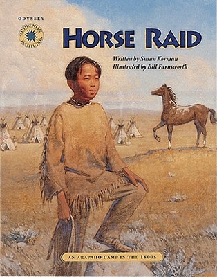 Image for Horse Raid: An Arapaho Camp in the 1800s - a Smithsonian Odyssey Adventure Horse Raid: An Arapaho Camp in the 1800s - a Smithsonian Odyssey Adventure