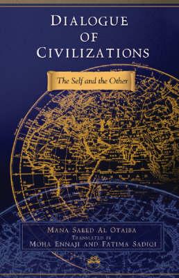 Dialogue of Civilizations: The Self and the Other