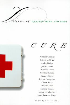 Cure: Stories of Healing Mind and Body (Illumina Book)