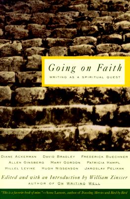 Going on Faith: Writers on a Spiritual Quest