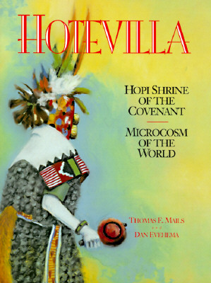 Image for Hotevilla Hopi Shrine of the Covenant/Microcosm of the World Hotevilla Hopi Shrine of the Covenant/Microcosm of the World