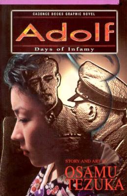 Adolf, Vol. 4: Days Of Infamy (Adolf Series)