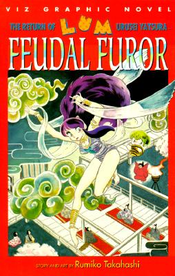 Feudal Furor: The Return Of Lum Urusei Yatsura