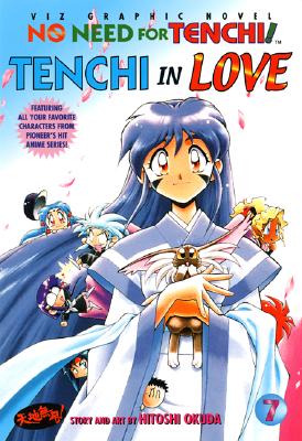 Image for No Need For Tenchi!, Volume 7: Tenchi In Love
