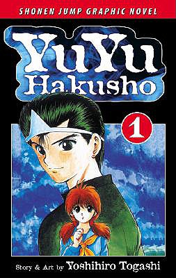 Yuyu Hakusho, Vol. 1: Goodbye, Material World!