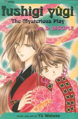 Image for Fushigi Yugi, Volume 3: Disciple (Fushigi Yugi (Graphic Novels))