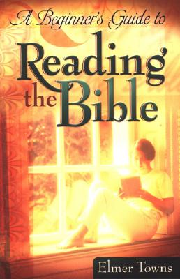 A Beginner's Guide to Reading the Bible