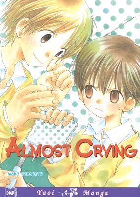 Almost Crying (Yaoi)