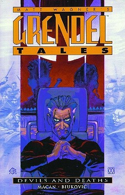 Grendel Tales: Devils and Deaths