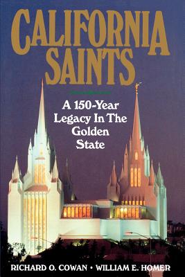 California Saints: A 150-Year Legacy In The Golden State