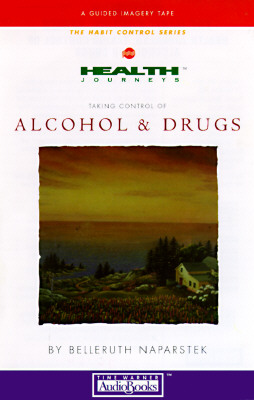 A Meditation to Help You Recover from Alcohol & Other Drugs (The Recovery Series Health Journeys) Naparstek, Belleruth