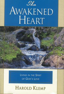 The Awakened Heart; The Awakened Heart