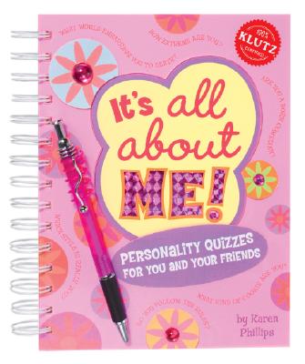 Image for It's All About Me: Personality Quizzes for You and Your Friends