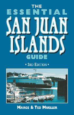The San Juan Islands: Crown Jewels of the Pacific Coast