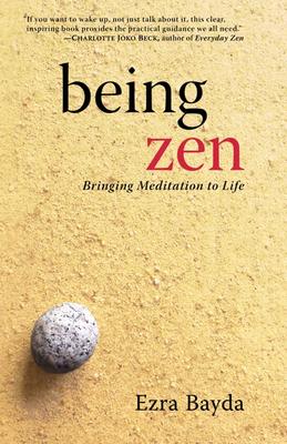Image for Being Zen: Bringing Meditation to Life