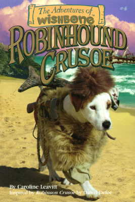 Image for Robinhound Crusoe (The Adventures of Wishbone #4) Robinhound Crusoe (The Adventures of Wishbone #4)
