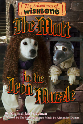 The Mutt in the Iron Muzzle (Adventures of Wishbone)