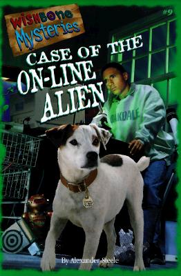 Case of the On-Line Alien (Wishbone Mysteries #9)
