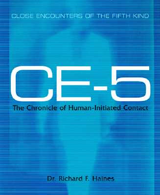 Image for Ce-5: Close Encounters of the Fifth Kind - 242 Case Files Exposing Alien Contact